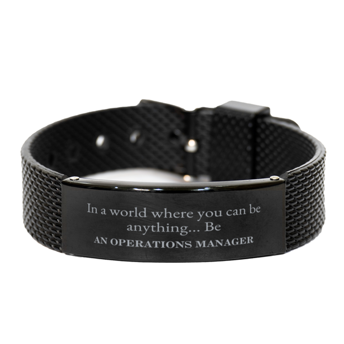 gifts for operations manager in a world where you can be anything appreciation birthday black shark mesh bracelet for men women friends coworkers