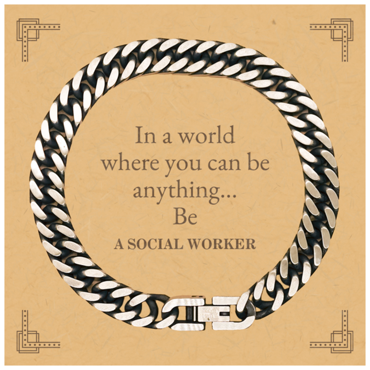 gifts for social worker in a world where you can be anything appreciation birthday cuban link chain bracelet for men women friends coworkers