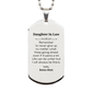 Inspirational silver dog tag necklace for Daughter In Law, engraved motivational gift.