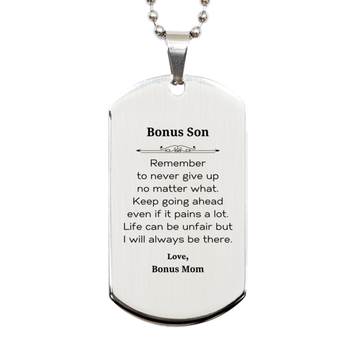 bonus son motivational gifts from bonus mom remember to never give up no matter what inspirational birthday silver dog tag for bonus son