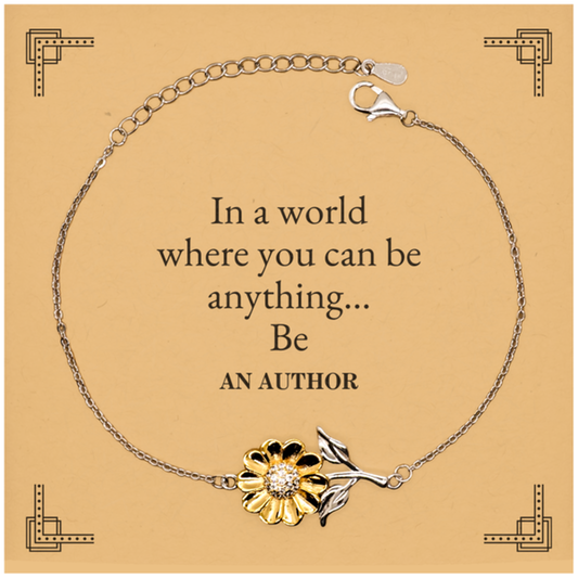 gifts for author in a world where you can be anything appreciation birthday sunflower bracelet for men women friends coworkers
