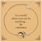 gifts for historian in a world where you can be anything appreciation birthday sunflower bracelet for men women friends coworkers