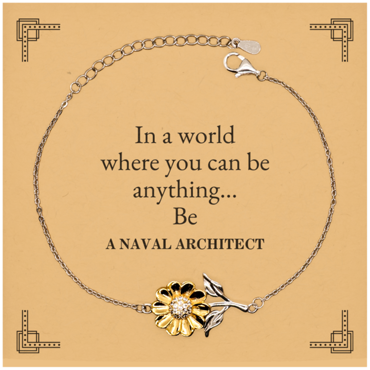 gifts for naval architect in a world where you can be anything appreciation birthday sunflower bracelet for men women friends coworkers