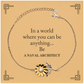 gifts for naval architect in a world where you can be anything appreciation birthday sunflower bracelet for men women friends coworkers