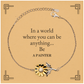 gifts for painter in a world where you can be anything appreciation birthday sunflower bracelet for men women friends coworkers