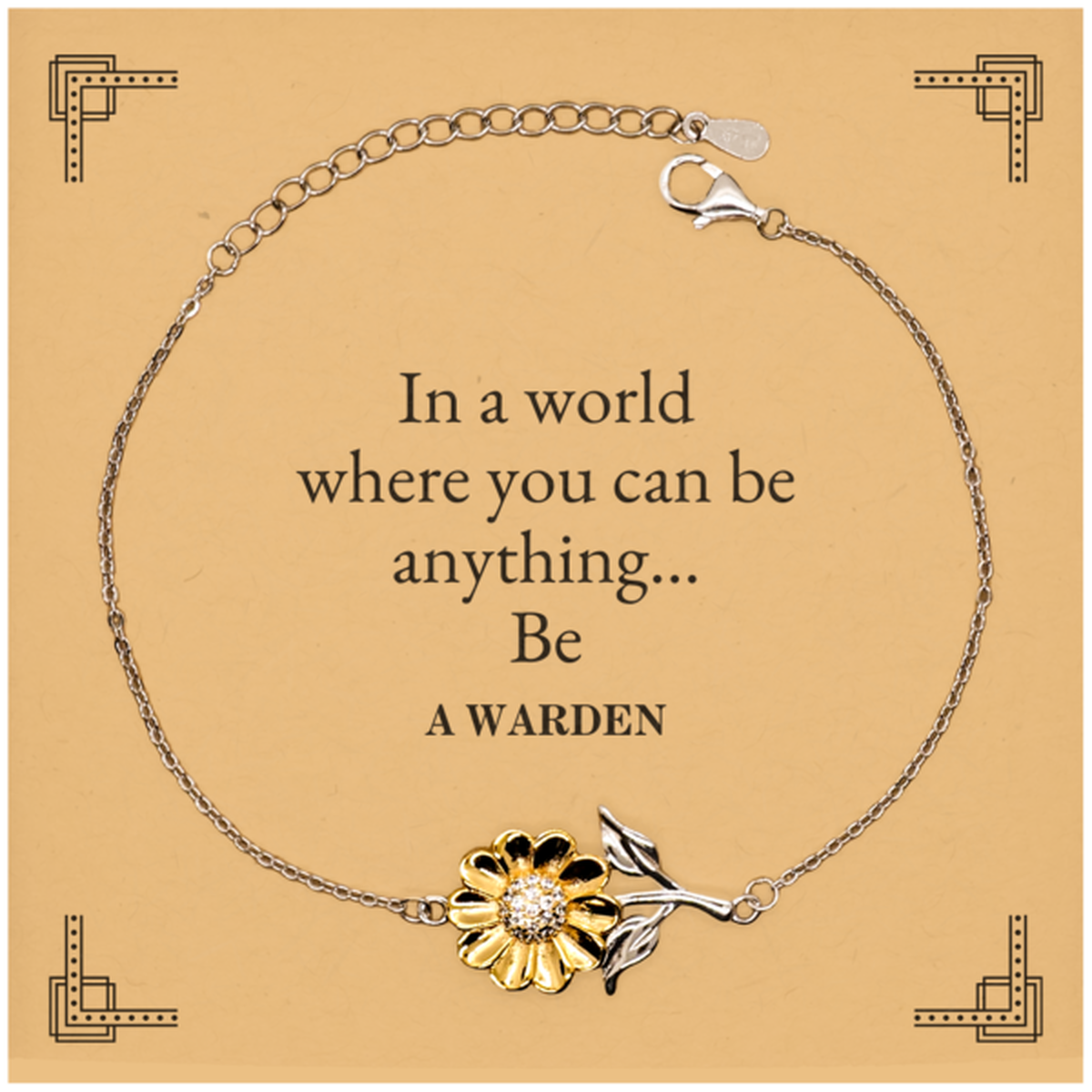gifts for warden in a world where you can be anything appreciation birthday sunflower bracelet for men women friends coworkers